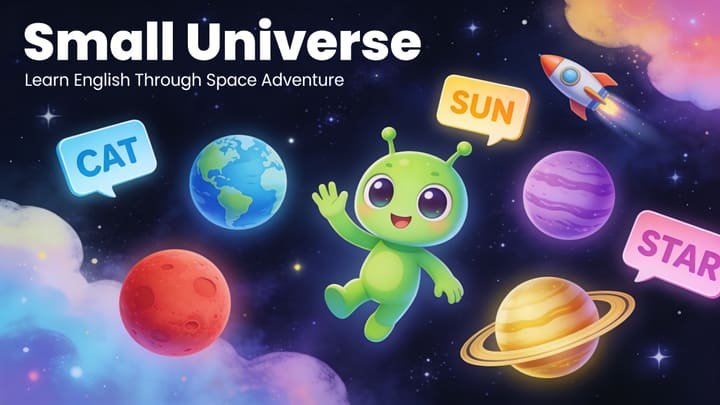 Small Universe: a cute alien mascot surrounded by seven planets (Earth, Mars, Jupiter, Saturn, Neptune, Uranus, Pluto) with English vocabulary word bubbles and a rocket ship in a colorful space scene
